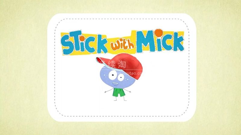 BabyTV幼儿英语启蒙动画《Stick with Mick》全20集，高清视频带英文字幕，送配套音频，百度网盘下载！-爱帮您